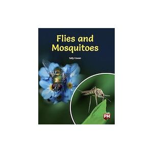 PM Gold: Flies and Mosquitoes (PM Non-fiction) Level 22