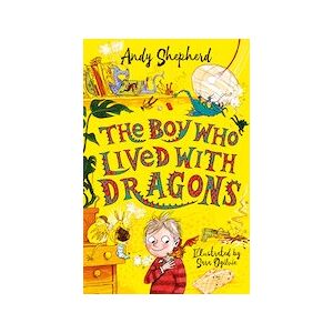 Boy Who Lived with Dragons (The Boy Who Grew Dragons 2)