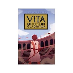 Vita & the Gladiator