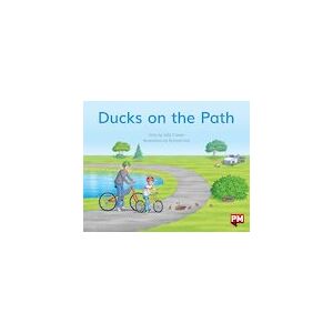 PM Yellow: Ducks on the Path (PM Storybooks) Level 8