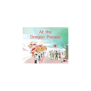 PM Blue: At the Dragon Parade (PM Storybooks) Level 10