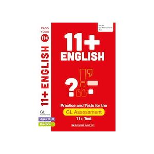 Pass Your 11+: 11+ English Practice and Test for the GL Assessment Ages 10-11