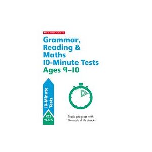 10-Minute Tests: Grammar, Reading & Maths 10-Minute Tests Ages 9-10
