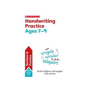 Scholastic English Skills: Handwriting Practice Ages 7-9