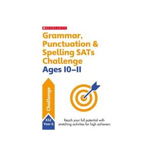SATs Challenge: Grammar, Punctuation and Spelling Workbook (Year 6) x 10