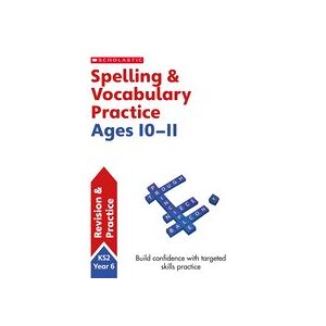 Scholastic English Skills: Spelling and Vocabulary Workbook (Year 6) x 6
