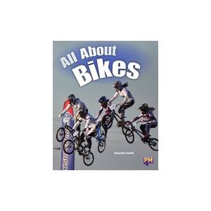 All About Bikes (PM Non-fiction) Level 17 x6