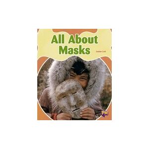 All About Masks (PM Non-fiction) Level 20 x6