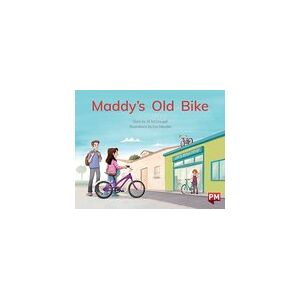 PM Green: Maddy's Old Bike (PM Storybooks) Level 13