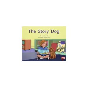 PM Green: The Story Dog (PM Non-fiction) Level 13