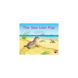 PM Green: The Sea Lion Pup (PM Storybooks) Level 14