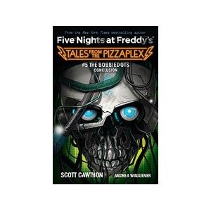 Five Nights at Freddy's: Bobbiedots Conclusion, The (Five Nights at Freddy's: Tales from the Pizzaplex #5)