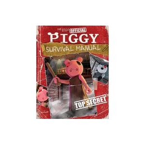 Piggy: The 100% Official Piggy Survival Manual