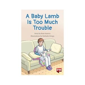 PM Emerald: A Baby Lamb Is Too Much Trouble (PM Chapter Books) Level 25