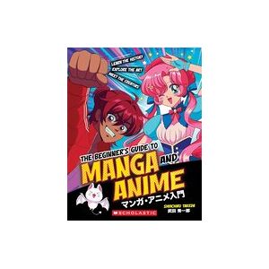The Beginner's Guide to Anime and Manga