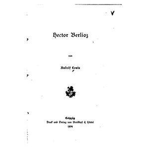 Antique Hector Berlioz (German Edition)