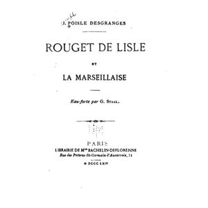 Antique Rouget de Lisle et la Marseillaise (French Edition)