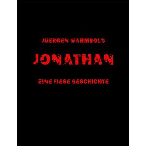 BoD E-Short Jonathan: Eine fiese Geschichte (German Edition)