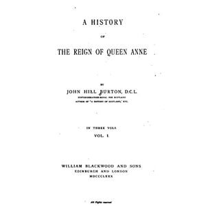 Antique A History of the Reign of Queen Anne