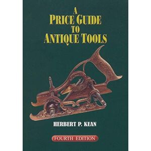 A Price Guide to Antique Tools