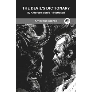Grapevine (20th March, 2024) The Devil's Dictionary: By Ambrose Bierce - Illustrated