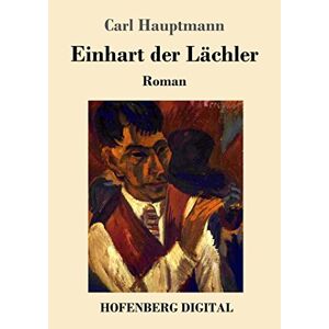 Hofenberg Einhart der Lächler: Roman (German Edition)