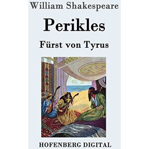 Hofenberg Perikles: Fürst von Tyrus (German Edition)