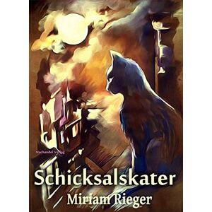 Machandel Verlag Schicksalskater (German Edition)