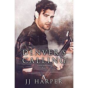 Denver s Calling: Cooper's Ridge book 1