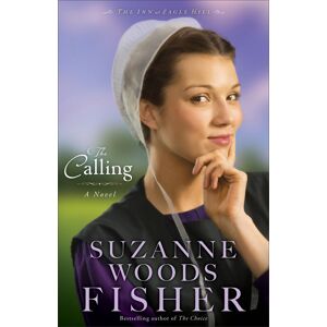 Baker Publishing Group The Calling By Suzanne Woods Fisher (Paperback) 9780800720940