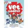 HarperCollins Publishers The Vet Cadets: Band 12/copper (Collins Big Cat)