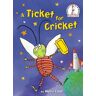 Random House USA Inc A Ticket For Cricket