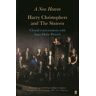 Faber & Faber A  Heaven: Harry Christophers And The Sixteen Choral Conversations With Sara Mohr-Pietsch (Main)