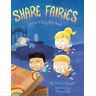 Share Fairies, LLC Share Fairies: You'Re A Big Kid Now (Share Fairies 1)