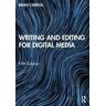 Taylor & Francis Ltd Writing And Editing For Digital Media: (5th Edition)