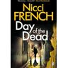 Penguin Books Ltd Day Of The Dead: A Frieda Klein Novel (8) (Frieda Klein)