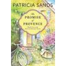 Amazon Publishing The Promise Of Provence: (Love In Provence 1)