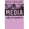 John Wiley and Sons Ltd Media: Why It Matters (Why It Matters)
