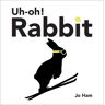 Walker Books Ltd Uh-Oh! Rabbit: (Jo Ham'S Rabbit)