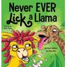 Wallace Nhin Never Ever Lick A Llama: (Never Ever 1)