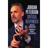 Carus Books Jordan Peterson: Critical Responses: (Critical Responses)