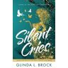 Purposely Created Publishing Group Silent Cries: Tears In The Dark Left Unspoken