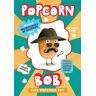 Levine Querido Popcorn Bob: The Popcorn Spy (The Popcorn Spy)