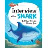 Hachette Children's Group Interview With A Shark: And Other Ocean Giants Too (Interview With A...)