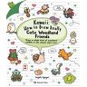 Search Press Ltd Kawaii: How To Draw Really Cute Woodland Friends: (Kawaii)