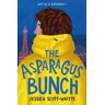 Hachette Children's Group The Asparagus Bunch: (The Asparagus Bunch)