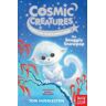 Nosy Crow Ltd Cosmic Creatures: The Snuggly Snowpop: (Cosmic Creatures)