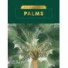 Royal Botanic Gardens Kew Pocketbooks: Palms: (Kew Pocketbooks)