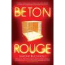 Orenda Books Beton Rouge: (Chastity Riley 2)