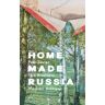 FUEL Publishing Home Made Russia: Post-Soviet Folk Artefacts